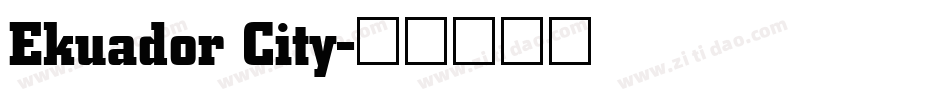 Ekuador City字体转换